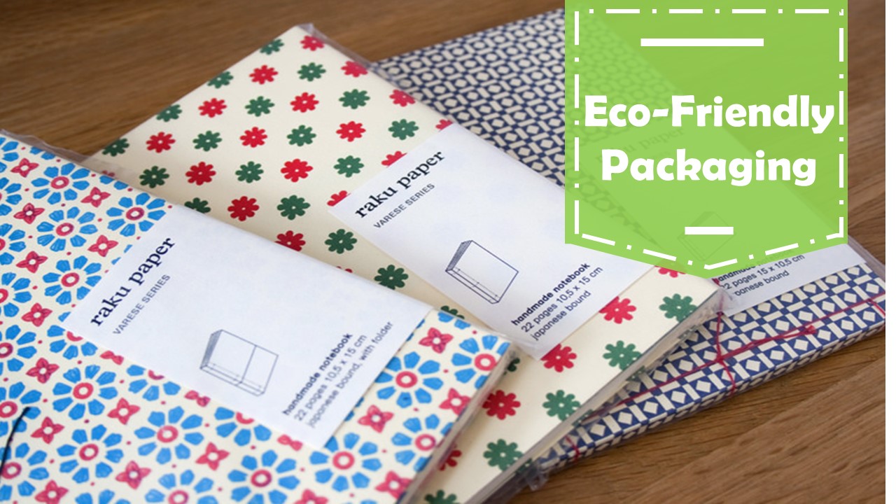 Eco-Friendly Packaging